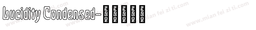 Lucidity Condensed字体转换